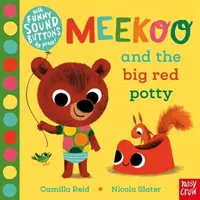 Meekoo y el gran orinal rojo (Reid Camilla (Directora editorial)) - Meekoo and the Big Red Potty (Reid Camilla (Editorial Director))