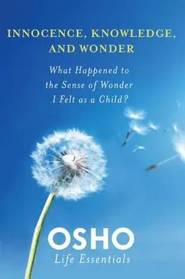 Inocencia, conocimiento y maravilla - Innocence, Knowledge, and Wonder