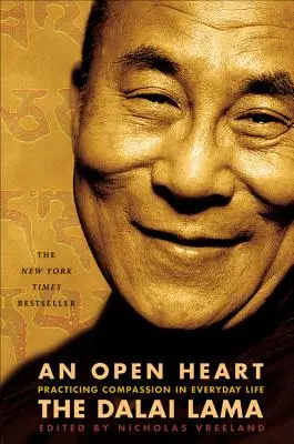 Un corazón abierto: Practicar la compasión en la vida cotidiana - An Open Heart: Practicing Compassion in Everyday Life