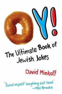 ¡Oy! El libro definitivo de chistes judíos - Oy!: The Ultimate Book of Jewish Jokes
