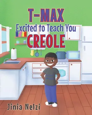 T-MAX Emocionado de Enseñarte Creole - T-MAX Excited to Teach You Creole