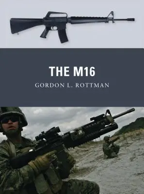 El M16 - The M16