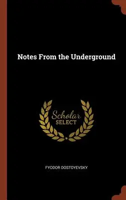 Notas del subsuelo - Notes from the Underground