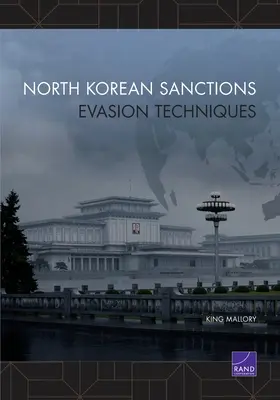 Técnicas de evasión de las sanciones norcoreanas - North Korean Sanctions Evasion Techniques