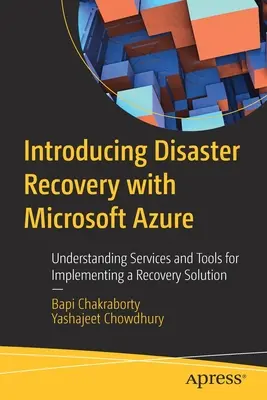 Introducción a la recuperación ante desastres con Microsoft Azure: Entendiendo los Servicios y Herramientas para Implementar una Solución de Recuperación - Introducing Disaster Recovery with Microsoft Azure: Understanding Services and Tools for Implementing a Recovery Solution