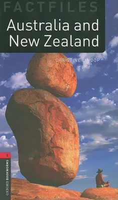 Oxford Bookworms Factfiles: Australia y Nueva Zelanda: Nivel 3: Vocabulario de 1000 palabras - Oxford Bookworms Factfiles: Australia and New Zealand: Level 3: 1000-Word Vocabulary