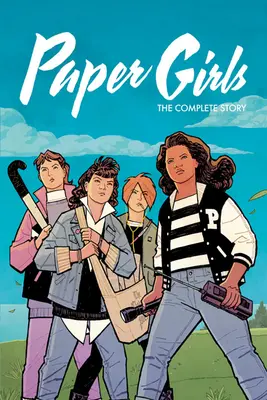 Paper Girls: La historia completa - Paper Girls: The Complete Story