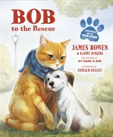 Bob al rescate - Un libro ilustrado - Bob to the Rescue - An Illustrated Picture Book