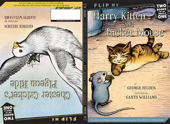 El gatito Harry y el ratón Tucker / El paseo en paloma de Chester Cricket: Dos libros en uno - Harry Kitten and Tucker Mouse / Chester Cricket's Pigeon Ride: Two Books in One