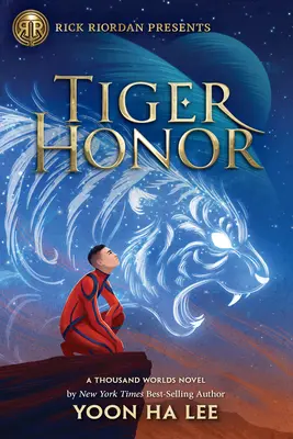 Honor de tigre (novela de los Mil Mundos) - Tiger Honor (a Thousand Worlds Novel)