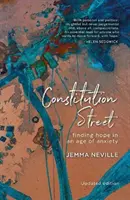 La calle de la Constitución: encontrar la esperanza en una época de ansiedad - Constitution Street - Finding Hope in an Age of Anxiety