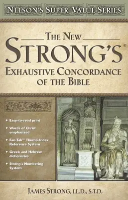 Nueva Concordancia Exhaustiva de la Biblia Strong's - The New Strong's Exhaustive Concordance of the Bible