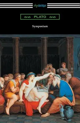 Simposio (traducido con una introducción de Benjamin Jowett y un prefacio de Friedrich Schleiermacher) - Symposium (Translated with an Introduction by Benjamin Jowett and a Preface by Friedrich Schleiermacher)
