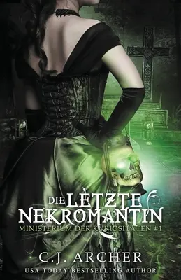 Die letzte Nekromantin