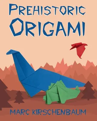 Origami prehistórico - Prehistoric Origami