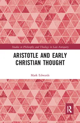 Aristóteles y el pensamiento cristiano primitivo - Aristotle and Early Christian Thought