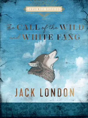 La llamada de lo salvaje y Colmillo Blanco - The Call of the Wild and White Fang