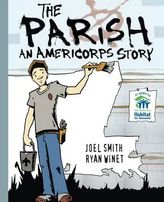 La parroquia: Una historia de AmeriCorps - The Parish: An AmeriCorps Story