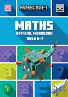 Minecraft Maths Ages 6-7 - Libro de ejercicios oficial - Minecraft Maths Ages 6-7 - Official Workbook