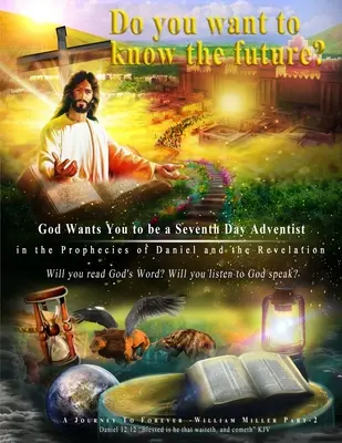Dios Quiere Que Seas Adventista del Séptimo Día en las Profecías de Daniel y el Apocalipsis: Edición en letra grande - God Wants You to be a Seventh Day Adventist in the Prophecies of Daniel and the Revelation: Large Print Edition