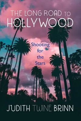 El largo camino a Hollywood - The Long Road to Hollywood