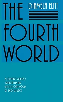 El Cuarto Mundo - The Fourth World