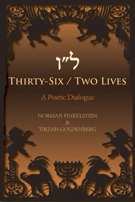 Treinta y seis / Dos vidas - Thirty-Six / Two Lives