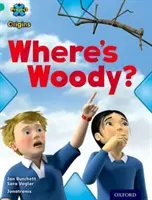 Proyecto X Orígenes: Turquoise Book Band, Oxford Level 7: Hide and Seek: ¿Dónde está Woody? - Project X Origins: Turquoise Book Band, Oxford Level 7: Hide and Seek: Where's Woody?