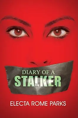 Diario de un acosador - Diary of a Stalker