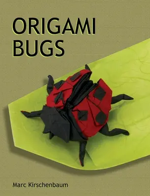 Bichos de origami - Origami Bugs