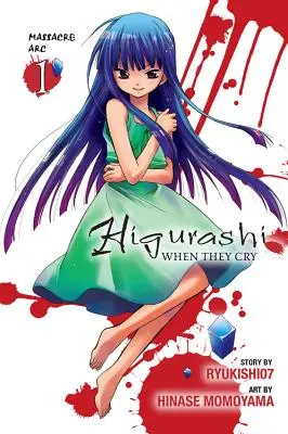 Higurashi Cuando Lloran: Massacre Arc, Vol. 1 - Higurashi When They Cry: Massacre Arc, Vol. 1