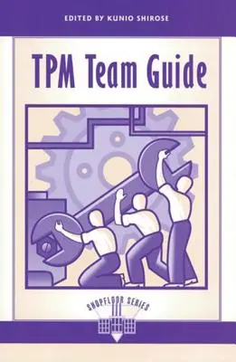 Guía del equipo de TPM - TPM Team Guide