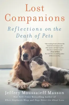 Compañeros perdidos: Reflexiones sobre la muerte de animales de compañía - Lost Companions: Reflections on the Death of Pets
