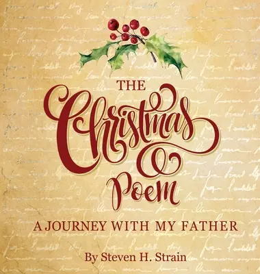 El poema de Navidad: un viaje con mi padre - The Christmas Poem: a journey with my father