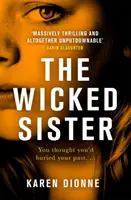 Wicked Sister - El apasionante thriller con un giro asesino - Wicked Sister - The gripping thriller with a killer twist