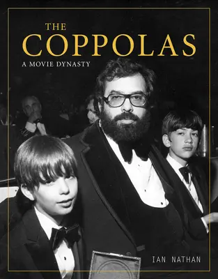 Los Coppola: una dinastía del cine - The Coppolas: A Movie Dynasty