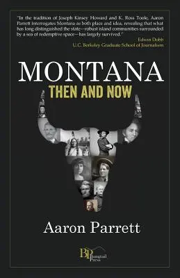 Montana: Entonces y ahora - Montana: Then and Now