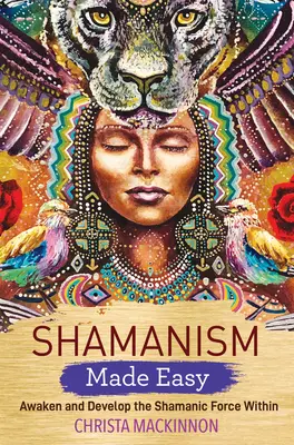 Chamanismo Fácil - Shamanism Made Easy
