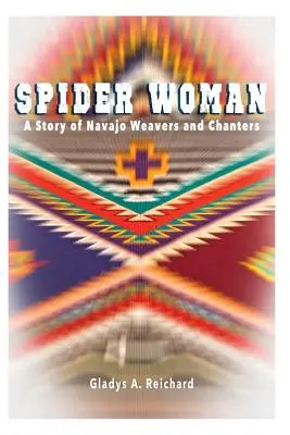 Mujer Araña: Una historia de tejedoras y cantoras navajo - Spider Woman: A Story of Navajo Weavers and Chanters