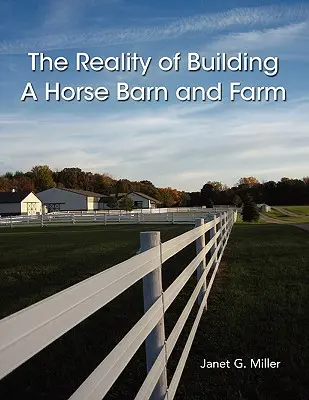 La realidad de construir un establo y una granja de caballos - The Reality of Building A Horse Barn and Farm