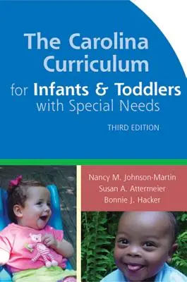 El Currículo Carolina para Bebés y Niños Pequeños con Necesidades Especiales - The Carolina Curriculum for Infants and Toddlers with Special Needs