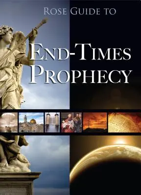 Guía Rosa de la Profecía del Fin de los Tiempos - Rose Guide to End-Times Prophecy