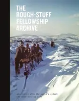 Rough-Stuff Fellowship Archive - Aventuras con el club de ciclismo todoterreno más antiguo del mundo - Rough-Stuff Fellowship Archive - Adventures with the world's oldest off-road cycling club