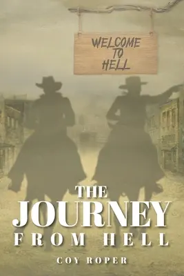 El viaje desde el infierno - The Journey from Hell