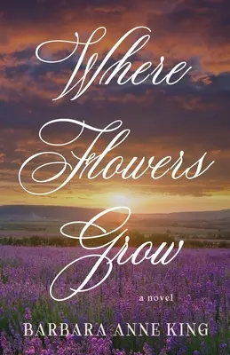 Donde crecen las flores - Where Flowers Grow