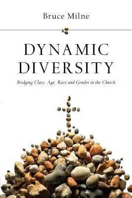 Diversidad dinámica: Tendiendo puentes entre clase, edad, raza y género en la Iglesia - Dynamic Diversity: Bridging Class, Age, Race and Gender in the Church