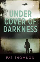 Al amparo de la oscuridad - Under Cover of Darkness