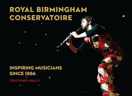 Conservatorio Real de Birmingham: inspirando a músicos desde 1886 - Royal Birmingham Conservatoire: Inspiring Musicians Since 1886