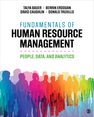 Fundamentos de la gestión de recursos humanos: Personas, datos y análisis - Fundamentals of Human Resource Management: People, Data, and Analytics