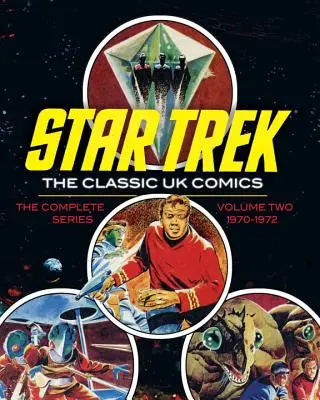 Star Trek: The Classic UK Comics Volumen 2 - Star Trek: The Classic UK Comics Volume 2